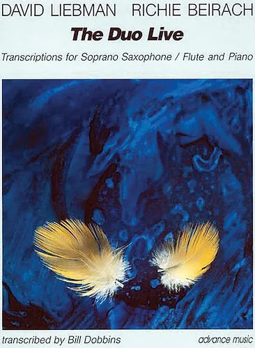 The Duo Live: Transcriptions for Soprano Saxophone / Flute and Piano