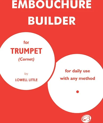 The Embouchure Builder