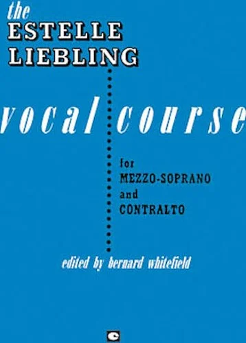 The Estelle Liebling Vocal Course