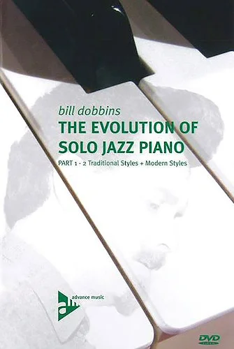 The Evolution of Solo Jazz Piano: Part 1--2 Traditional Styles + Modern Styles