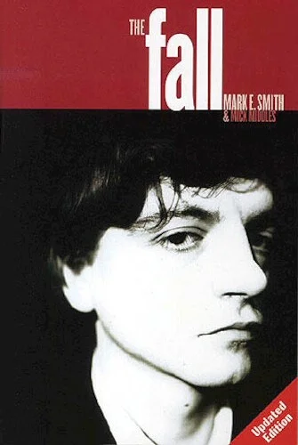 The Fall - Mark E. Smith and Mick Middles