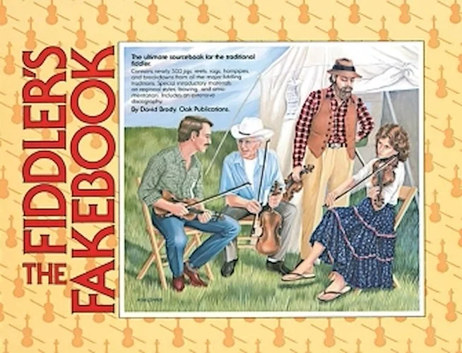 The Fiddler's Fakebook - The Ultimate Sourcebook for the Traditional Fiddler