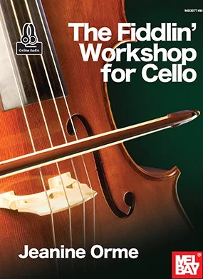 The Fiddlin' Workshop for Cello