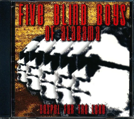 The Five Blind Boys Of Alabama - Gospel For The Lord