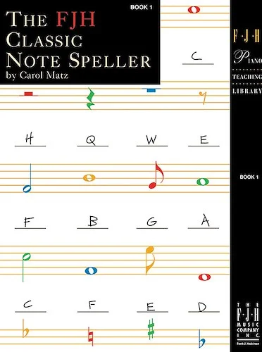 The FJH Classic Note Speller, Book 1<br>