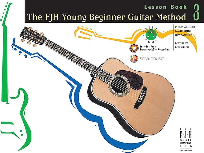 The FJH Young Beginner Guitar Method, Lesson Book 3<br>