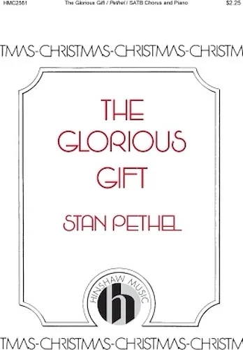 The Glorious Gift