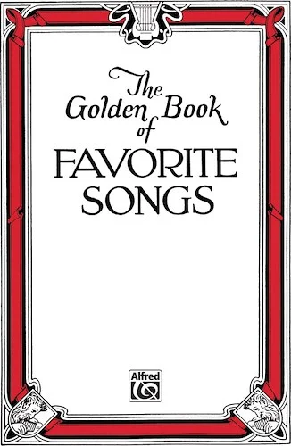 The Golden Book of Favorite Songs (Community Collection)