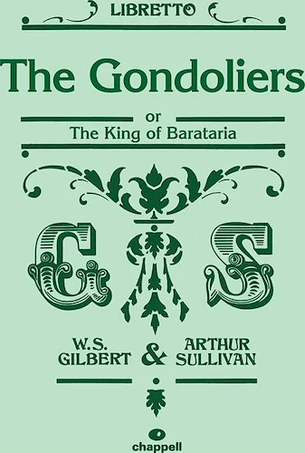 The Gondoliers: or The King of Barataria