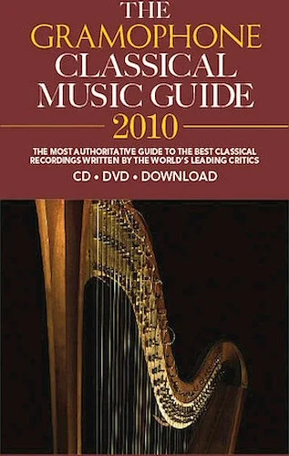 The Gramophone Classical Music Guide 2010