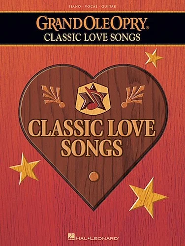 The Grand Ole Opry  - Classic Love Songs