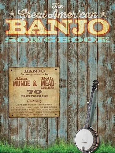 The Great American Banjo Songbook - 70 Songs