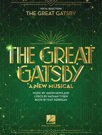 The Great Gatsby - A New Musical - Vocal Selections