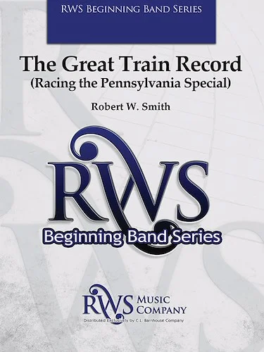 The Great Train Record<br>Racing the Pennsylvania Special