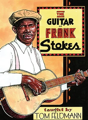 The Guitar of Frank Stokes