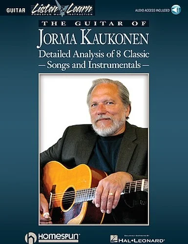 The Guitar of Jorma Kaukonen - Detailed Analysis of 8 Classic Songs and Instrumentals