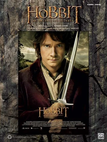 The Hobbit: An Unexpected Journey: Sheet Music Selections from the Original Motion Picture Soundtrack