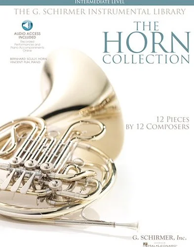 The Horn Collection - Intermediate Level - 12 Pieces by 12 Composers