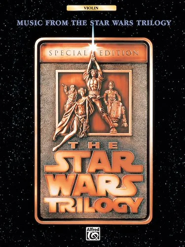 The <I>Star Wars</I>® Trilogy: Special Edition -- Music from