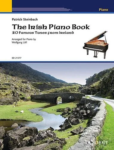The Irish Piano Book - 20 Famous Tunes from Ireland