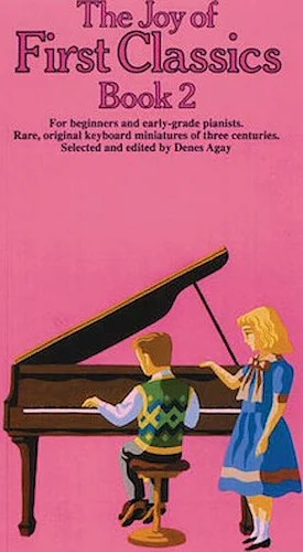 The Joy of First Classics - Book 2