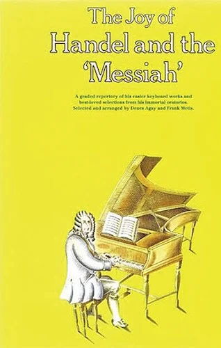 The Joy of Handel and The Messiah