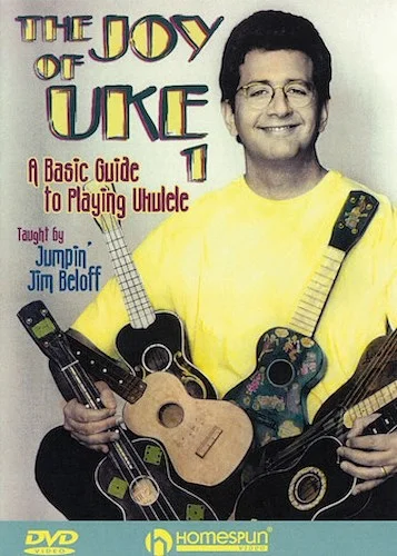 The Joy of Uke - Volume 1 - A Basic Guide to Playing Ukulele