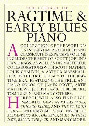 The Library of Ragtime and Early Blues Piano