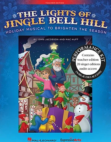 The Lights of Jingle Bell Hill - Holiday Musical to Brighten the Season