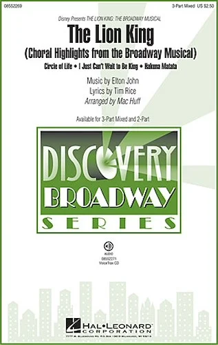 The Lion King - (Broadway Musical Highlights)
Discovery Level 2