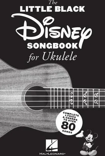 The Little Black Disney Songbook for Ukulele