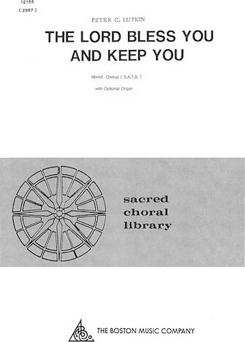 The Lord Bless You and Keep You
