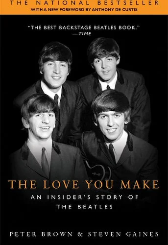 The Love You Make: An Insider's Story of The Beatles
