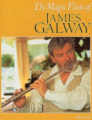 The Magic Flute of James Galway