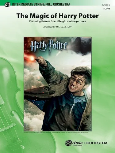The Magic of Harry Potter: Featuring themes from all eight motion pictures
