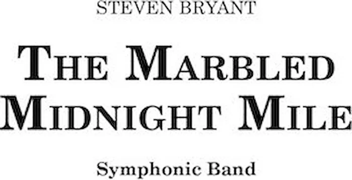 The Marbled Midnight Mile