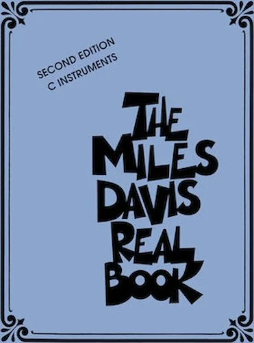 The Miles Davis Real Book - Second Edition