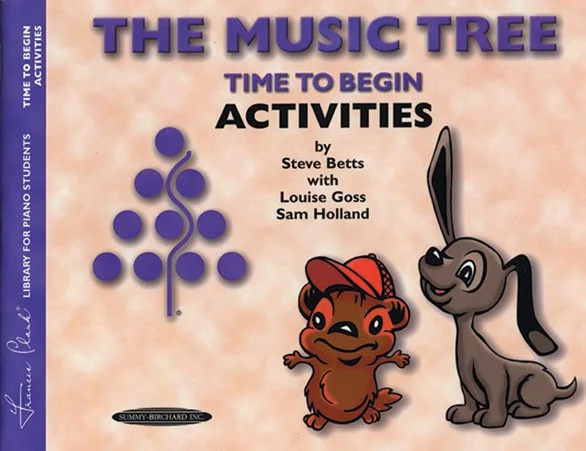 The Music Tree: Activities Book, Time to Begin