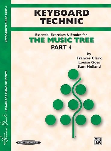 The Music Tree: Keyboard Technic, Part 4