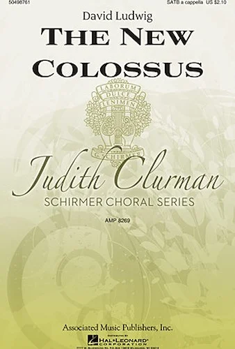 The New Colossus - Judith Clurman Choral Series