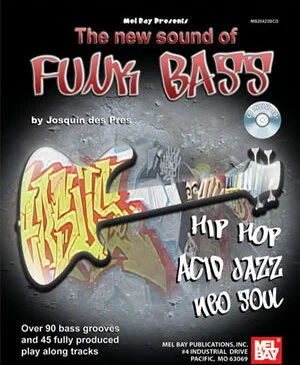 The New Sound of Funk Bass