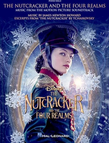 The Nutcracker and the Four Realms - Music from the Motion Picture Soundtrack