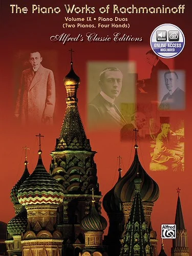 The Piano Works of Rachmaninoff, [0i*] Volume IX: Piano Duos (Two Pianos, Four Hands)