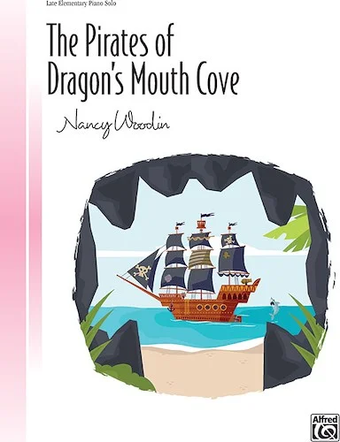The Pirates of Dragon's Mouth Cove