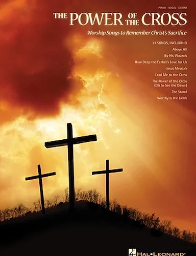 The Power of the Cross - Worship Songs to Remember Christ's Sacrifice