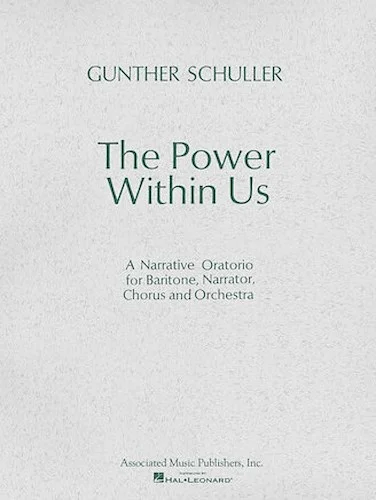The Power Within Us - A Narrative Oratorio