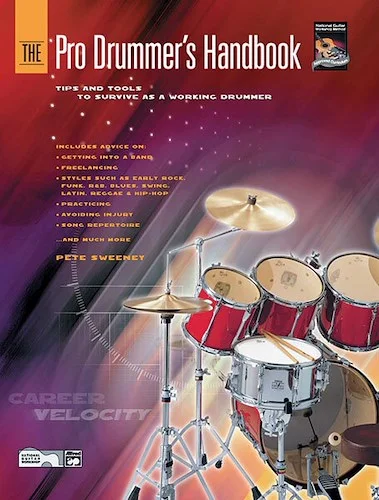 The Pro Drummer's Handbook: Tips and Tools to Survive as a Working Drummer