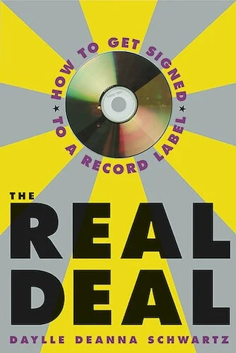 The Real Deal - How to Get Signed to a Record Label