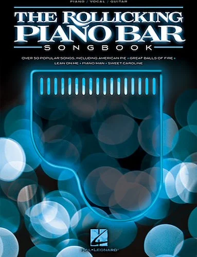 The Rollicking Piano Bar Songbook
