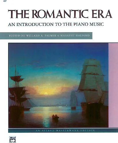 The Romantic Era: An Introduction to the Keyboard Music